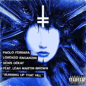 Running Up That Hill (Explicit)