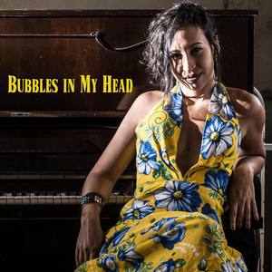 Bubbles in My Head