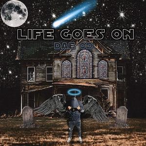 Life goes (Explicit)