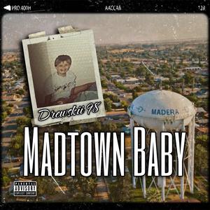 Madtown Baby (Explicit)