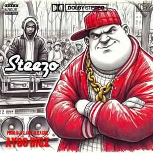 STEEZO (feat. DJ Flash) (Explicit)