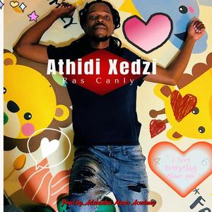 Athidi Xedzi (Explicit)