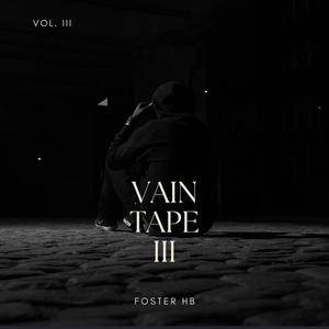 Vain Tape, Vol. 3 (Explicit)