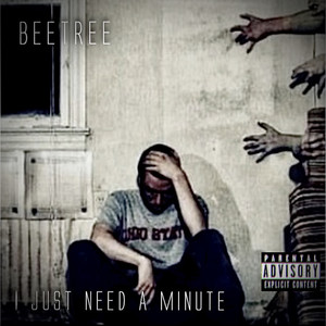 I Just Need a Minute (Explicit)