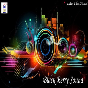 Black Berry Sound (Explicit)