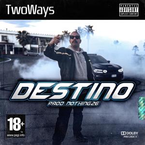 Destino (feat. Nothingto$ay) [Explicit]