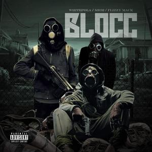 blocc (feat. FlizzyMack) [Explicit]