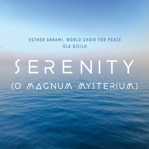 Serenity (O Magnum Mysterium)