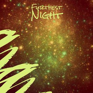 Furthest Night