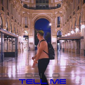 Tell Me