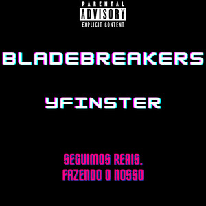 Bladebreakers (Explicit)