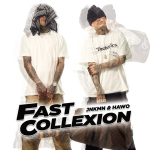 FAST COLLEXION (Explicit)