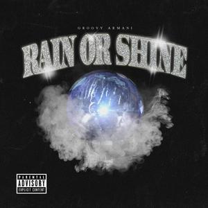 Rain or Shine (Explicit)