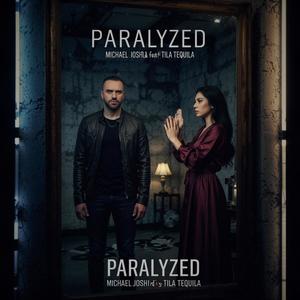 Paralyzed (feat. TILA TEQUILA) (Radio Edit)