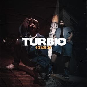 Turbio (feat. Tavo Rose Beats) (Explicit)