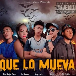 Que lo Mueva (feat. Duo la Invasion, The Magic Flow & Maycrack)