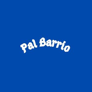Pal Barrio (Explicit)