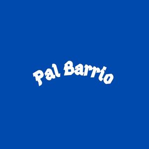 Pal Barrio (Explicit)