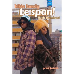 Le span (feat. Flash Ikumkani)