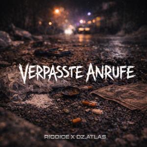 Verpasste Anrufe (feat. dzatlas) (Explicit)