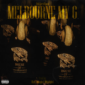 MELBOURNE MY G (Explicit)