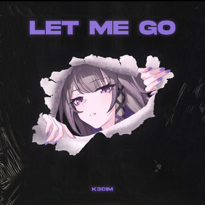 LET ME GO