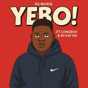 YEBO! (feat. longboii & M-KaySA)
