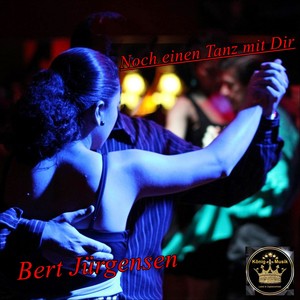 Noch einen Tanz mit Dir