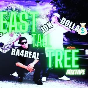 EAST TALL TREE Mixtape (Explicit)