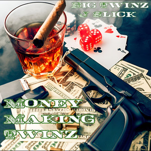 Money Making Twinz (Explicit)