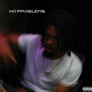 No Problems (feat. MoneyMan W.T.P) (Explicit)