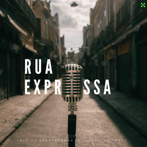 Rua Expressa (Explicit)