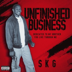 Unfinished Business (Explicit)