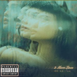 2 More Lines (feat. Bluff) (Explicit)