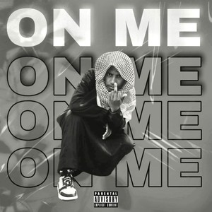 On Me (Explicit)