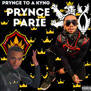 Prynce to a Kyng (Explicit)