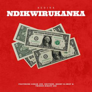 Ndikwirukanka (feat. Logan Joe, OG2tone, Kenny K-Shot & Trizzie Ninety Six) (Explicit)