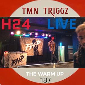 H24 LIVE (The Warm Up 187) [Explicit]