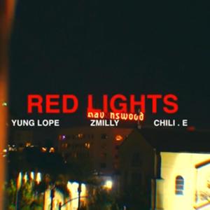 Red Lights (feat. zMilly & Chili.e) [Explicit]