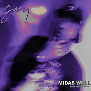 Midas Well (Explicit)