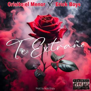 TE EXTRAÑO (Explicit)