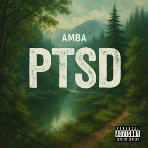 Ptsd (Explicit)