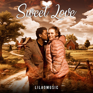 Sweet Love (Explicit)