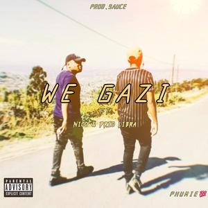 We Gazi (feat. Nico 16 & Prio Libra) [Explicit]