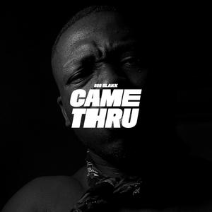 Came Thru (Explicit)