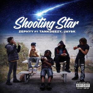 Shooting Star (feat. TANKDEEZY & Jay9k) (Explicit)