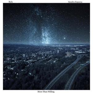 More Than Willing (feat. Sandra Esparza)
