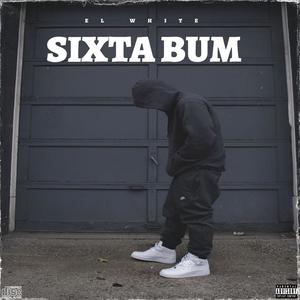 SIXTA BUM (Explicit)