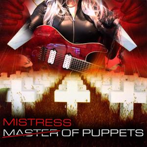 Mistress Of Puppets
