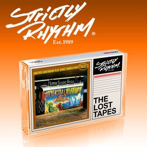 Strictly Rhythm - The Lost Tapes: 'Little' Louie Vega - The Strictly Rhythm Mix